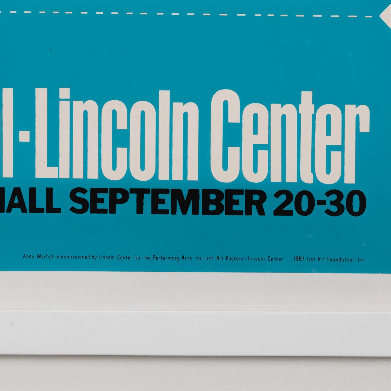 ANDY WARHOL "LINCOLN CENTER TICKET" 1967