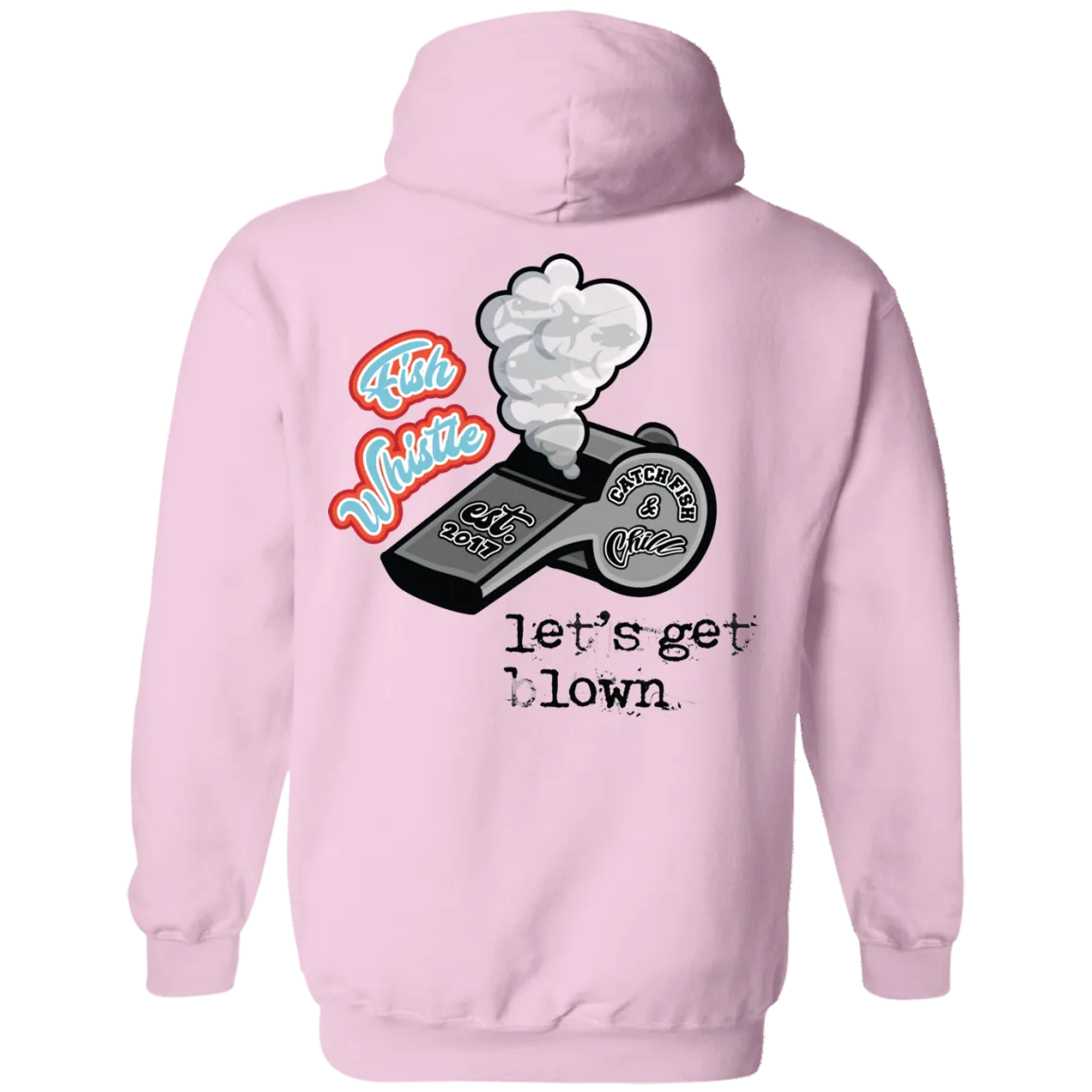 CATCH FISH & CHILL FISH WHISTLE HOODIE