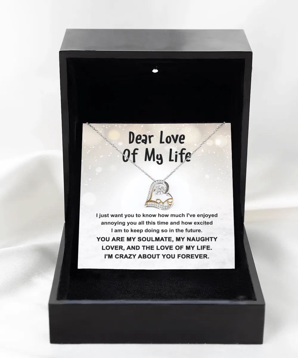 Dear Love Of My Life Crazy About You Forever | Love Dancing Necklace