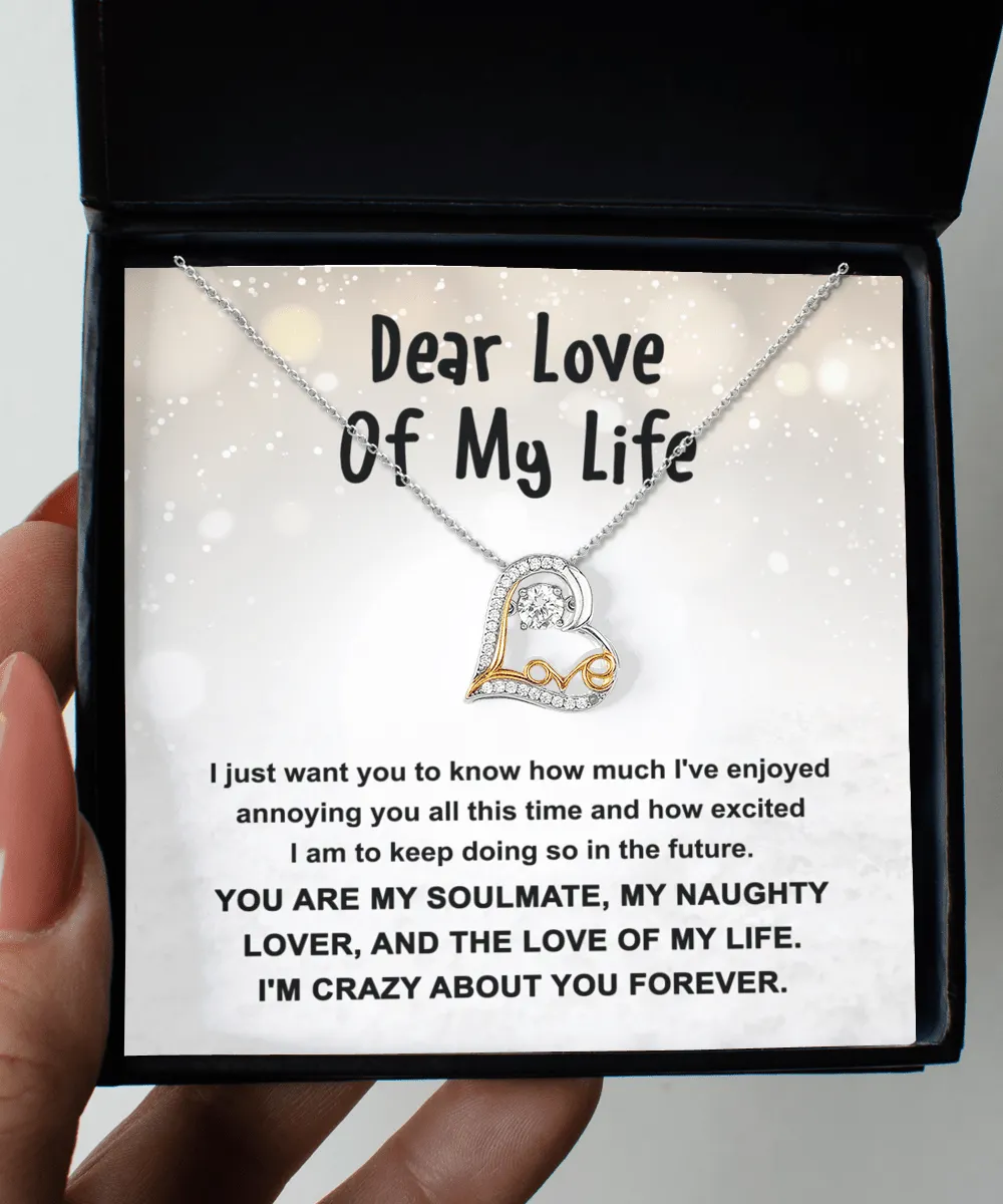 Dear Love Of My Life Crazy About You Forever | Love Dancing Necklace