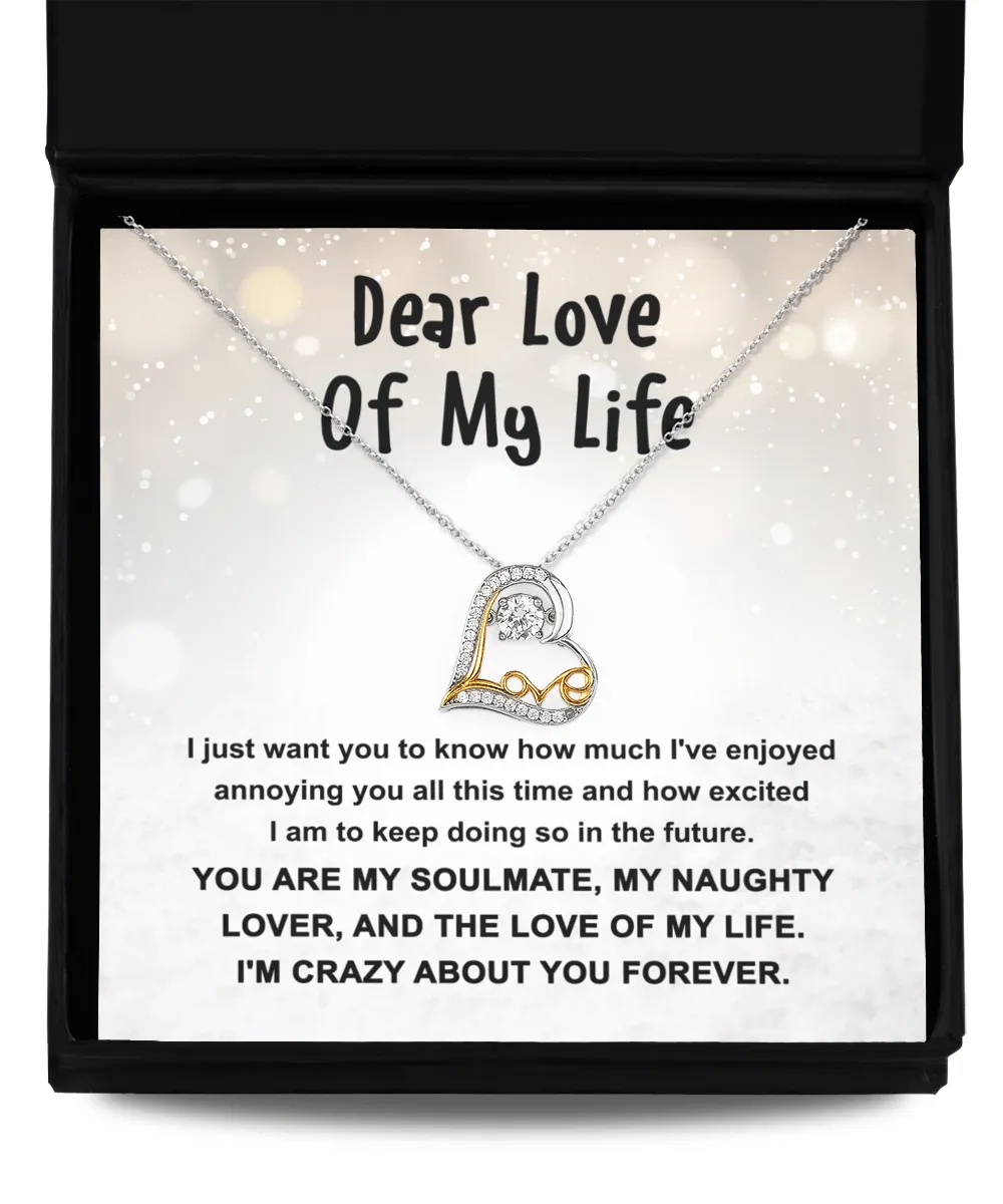 Dear Love Of My Life Crazy About You Forever | Love Dancing Necklace