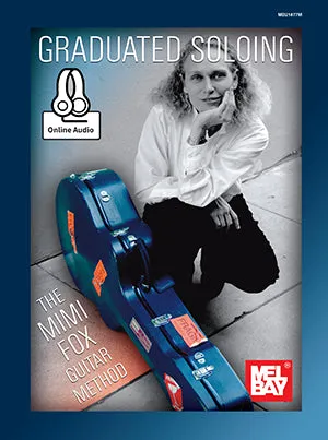Graduated Soloing - The Mimi Fox Guitar Method