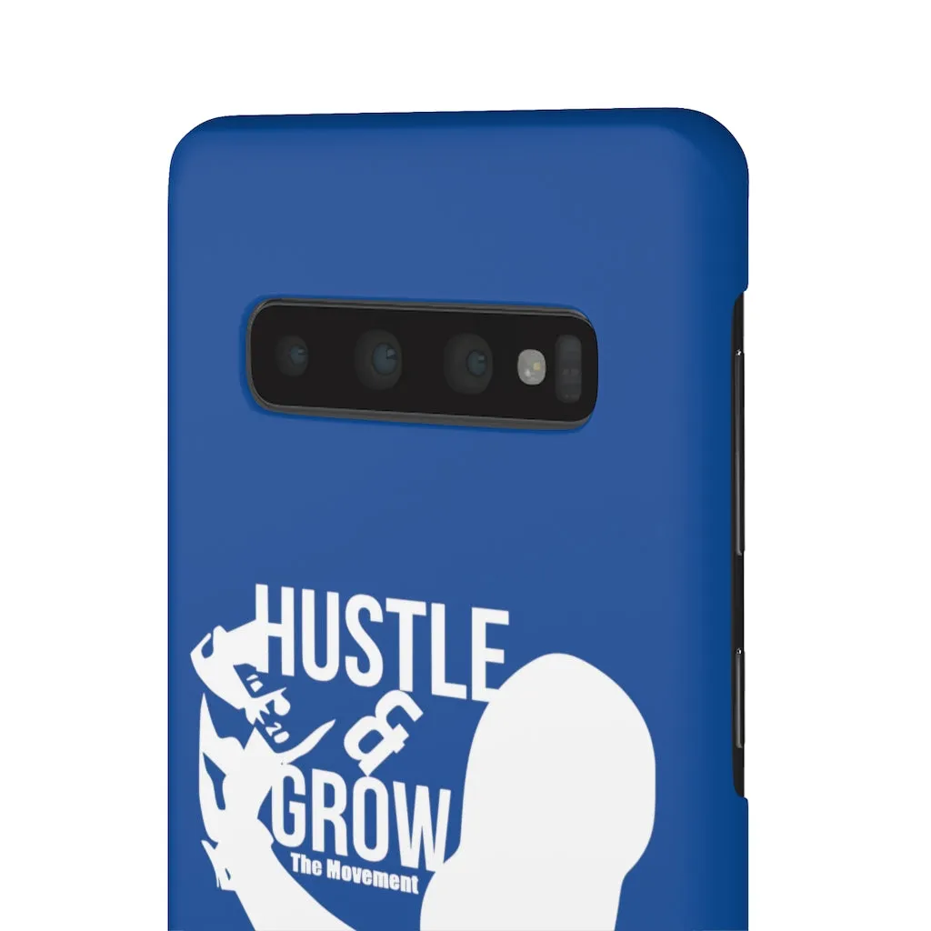 Hustle & Grow Snap Case (IPhone/Samsung Galaxy) (Blue)
