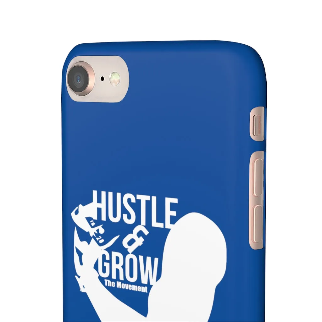 Hustle & Grow Snap Case (IPhone/Samsung Galaxy) (Blue)