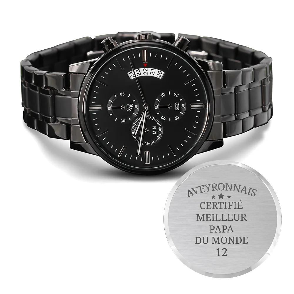 Montre EMPIRE® : Aveyronnais certifié meilleur papa - Bijouterie