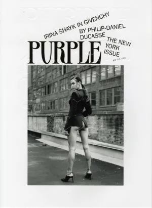 PURPLE FASHION 39 Magazine 2023 IRINA SHAYK Lou Doillon HIANDRA MARTINEZ