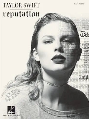 Taylor Swift – Reputation - Easy Piano