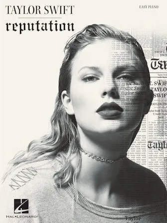Taylor Swift – Reputation - Easy Piano
