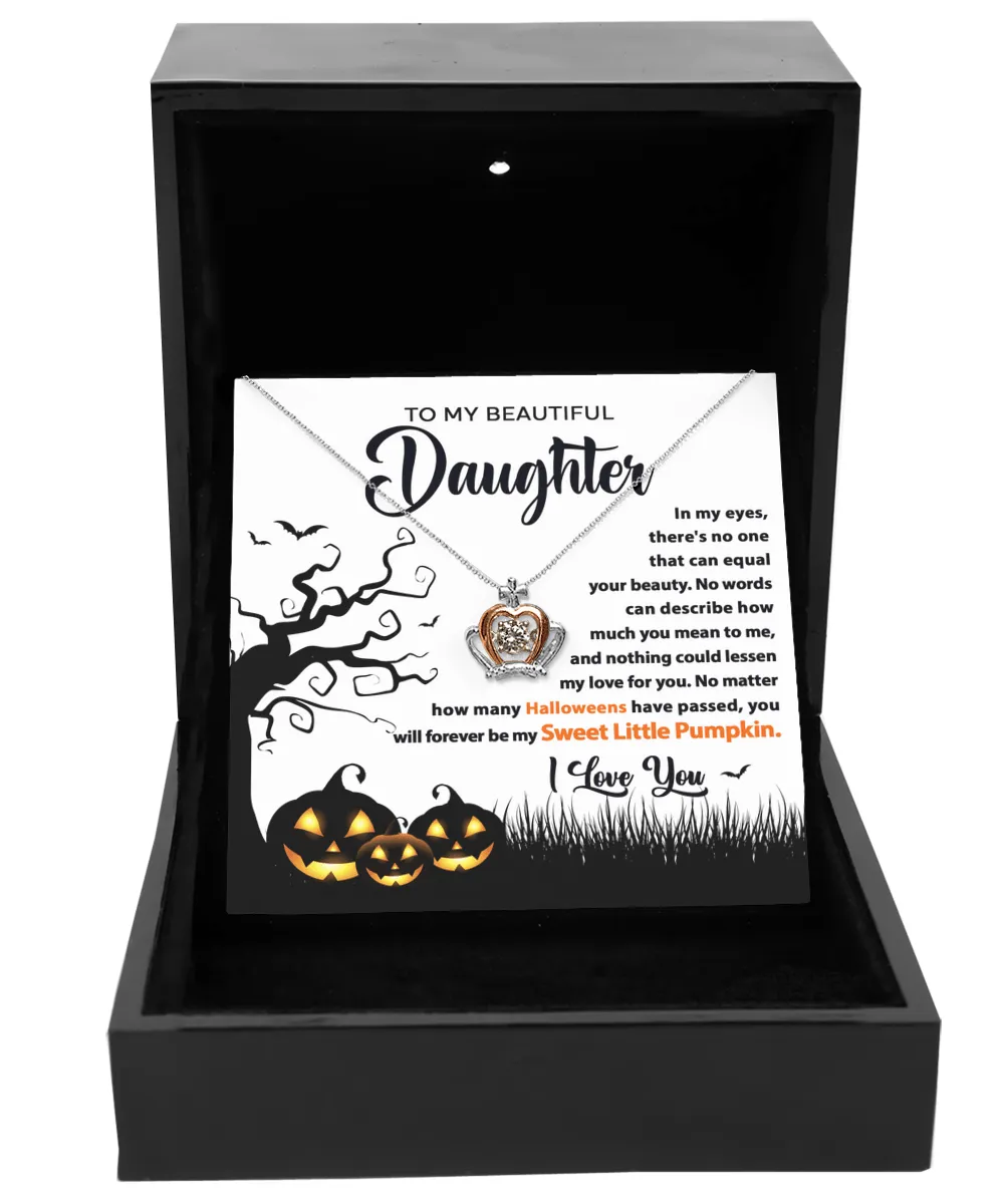 To My Beautiful Daughter My Sweet Little Pumpkin | Crown Pendant Necklace