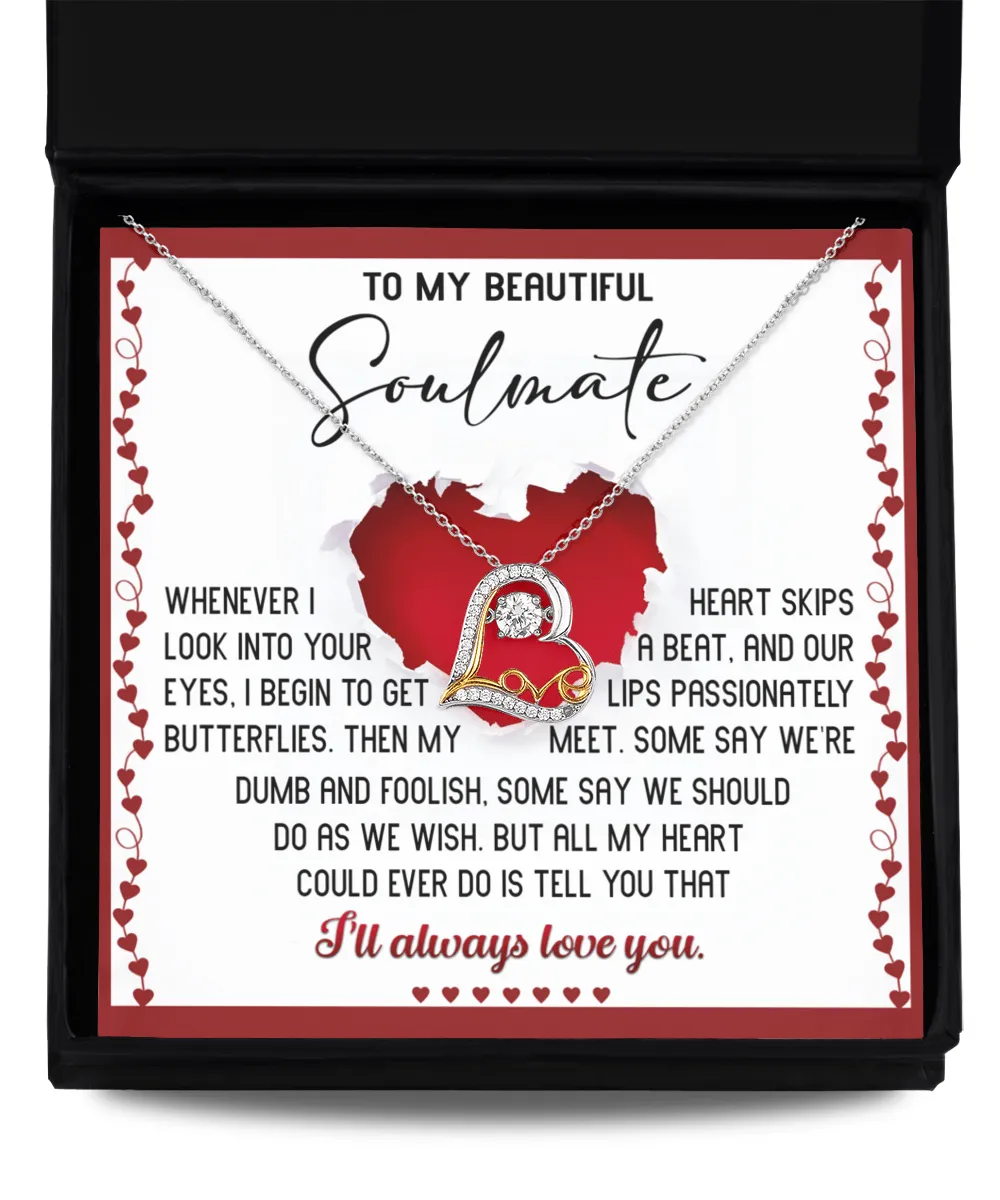 To My Beautiful Soulmate I'll Always Love You | Love Dancing Necklace