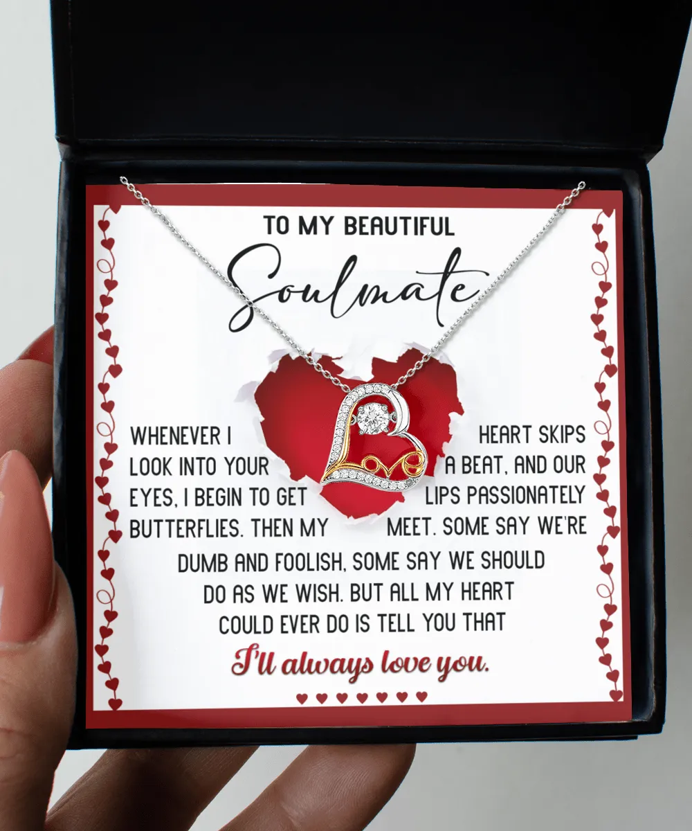 To My Beautiful Soulmate I'll Always Love You | Love Dancing Necklace
