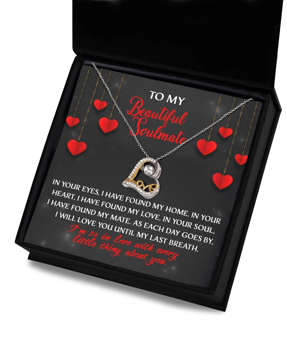 To My Beautiful Soulmate Love Every Little Thing About You | Love Dancing Necklace