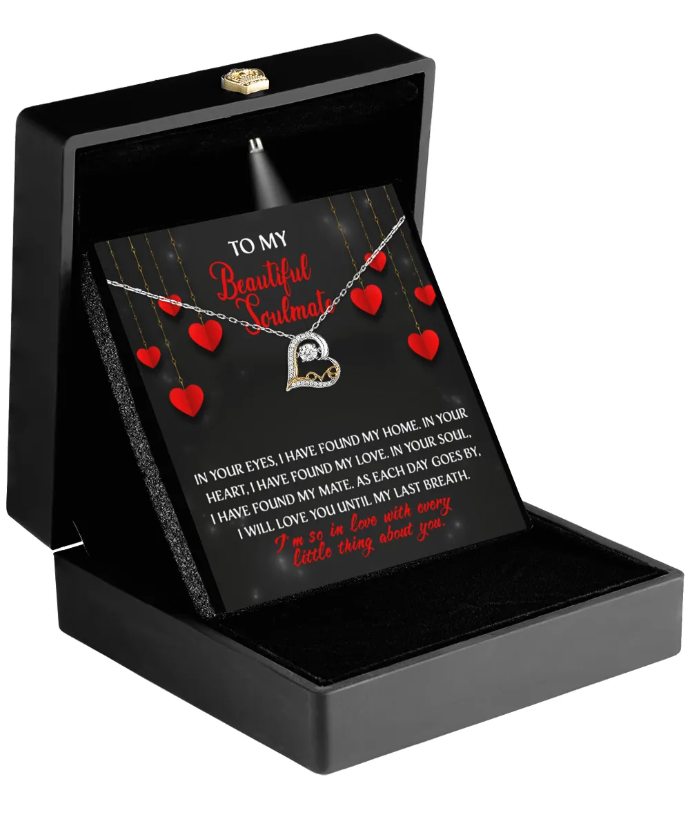 To My Beautiful Soulmate Love Every Little Thing About You | Love Dancing Necklace