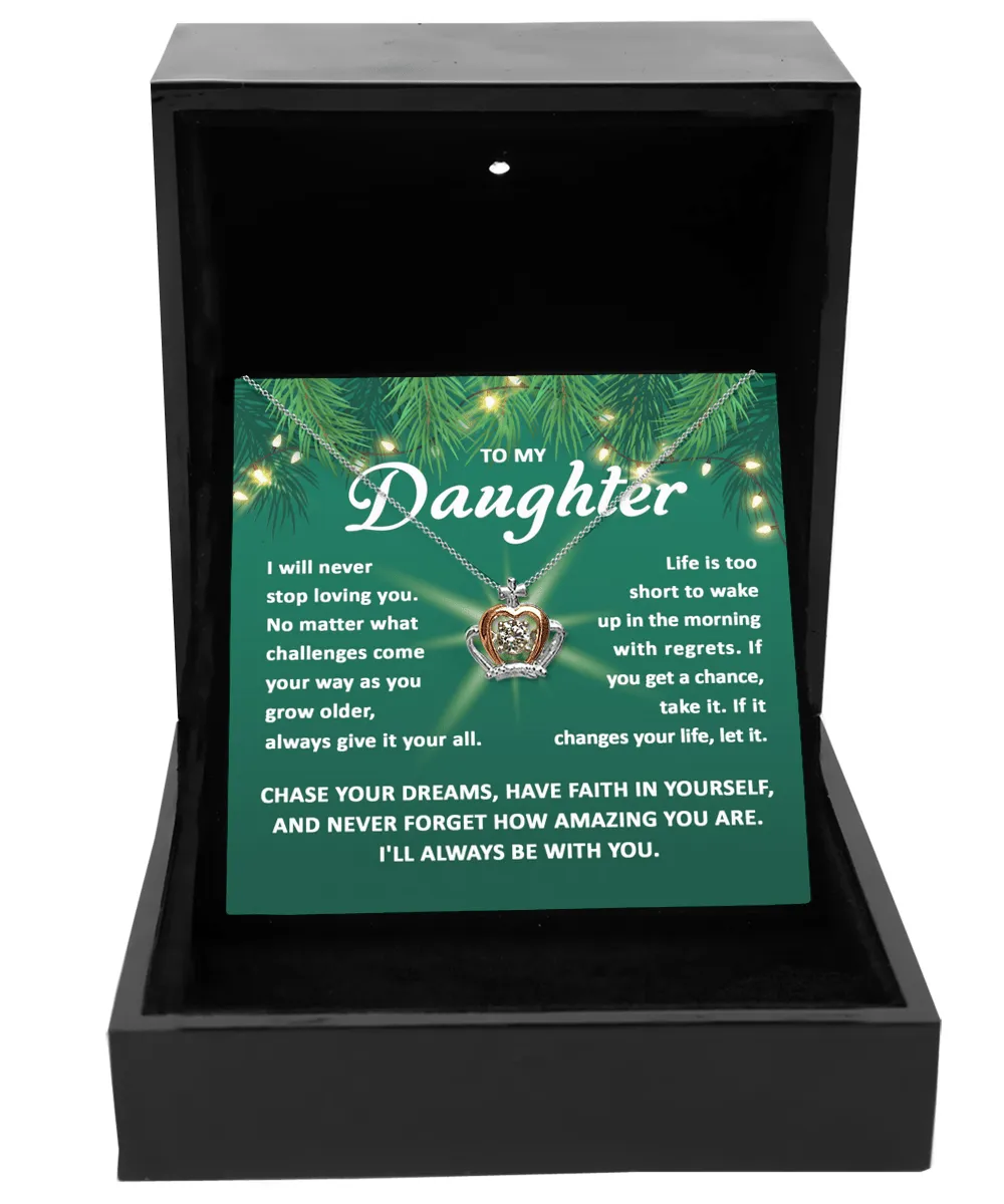 To My Daughter Chase Your Dreams | Crown Pendant Necklace
