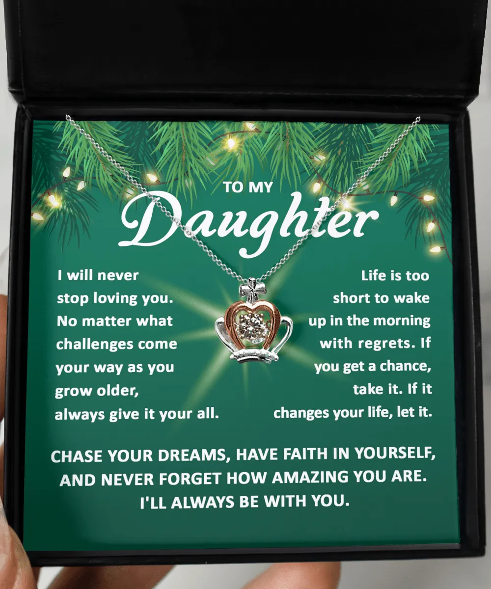 To My Daughter Chase Your Dreams | Crown Pendant Necklace