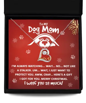 To My Dog Mom I Woof You So Much | Love Dancing Necklace