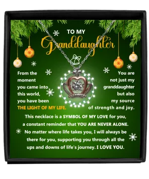 To My Granddaughter Light Of My Life Crown Pendant Necklace, Gift For Granddaughter