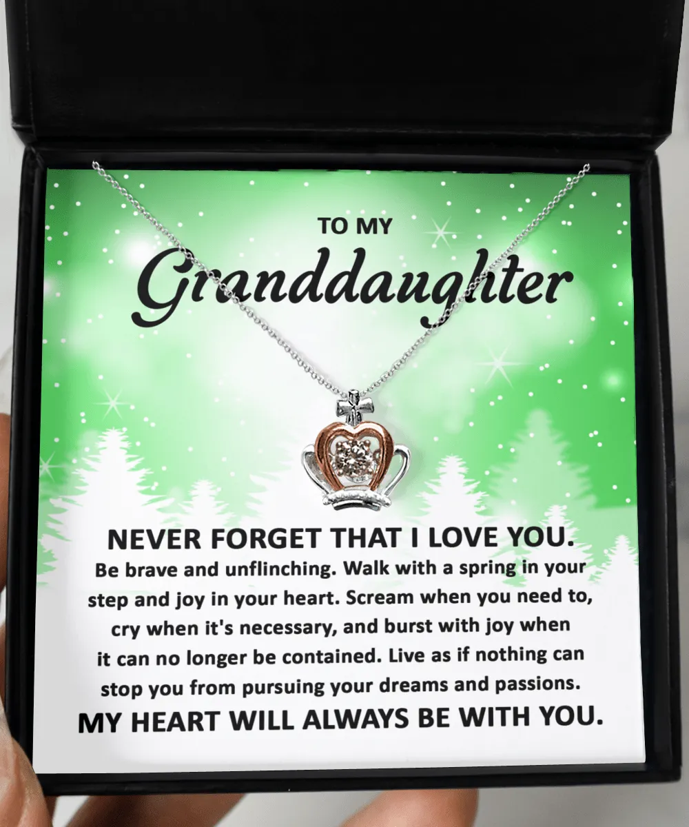 To My Granddaughter Never Forget That I Love You | Crown Pendant Necklace