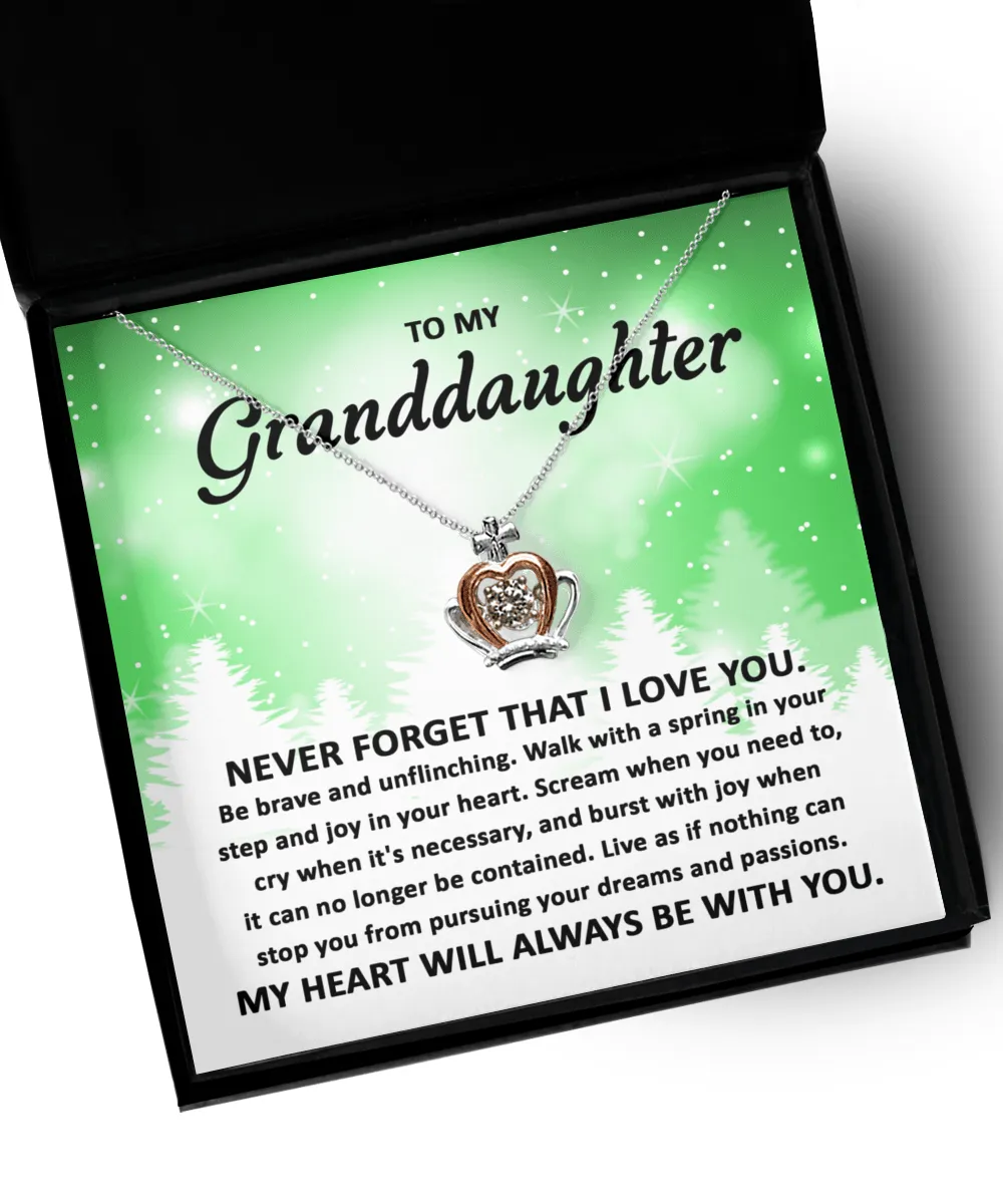 To My Granddaughter Never Forget That I Love You | Crown Pendant Necklace