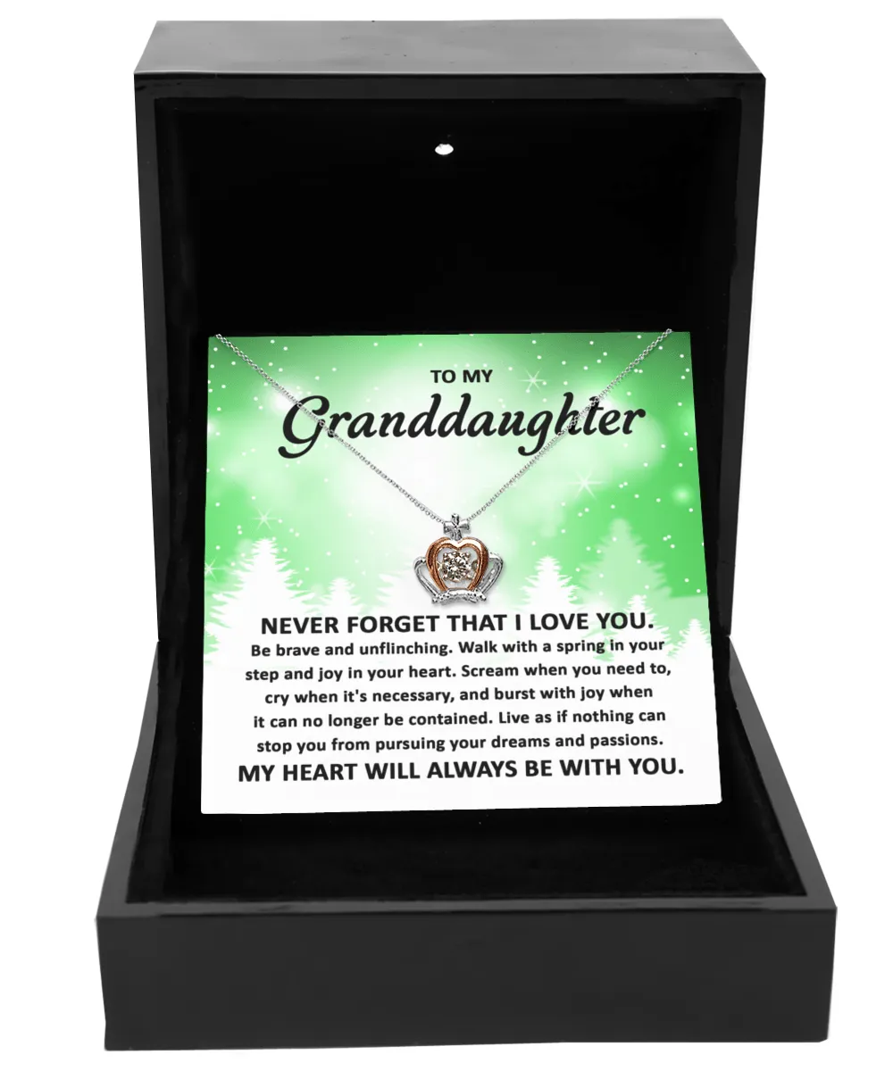 To My Granddaughter Never Forget That I Love You | Crown Pendant Necklace