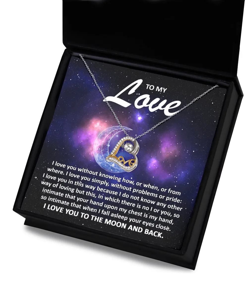 To My Love, Love You To The Moon And Back Dancing Love Necklace