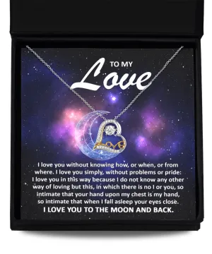 To My Love, Love You To The Moon And Back Dancing Love Necklace
