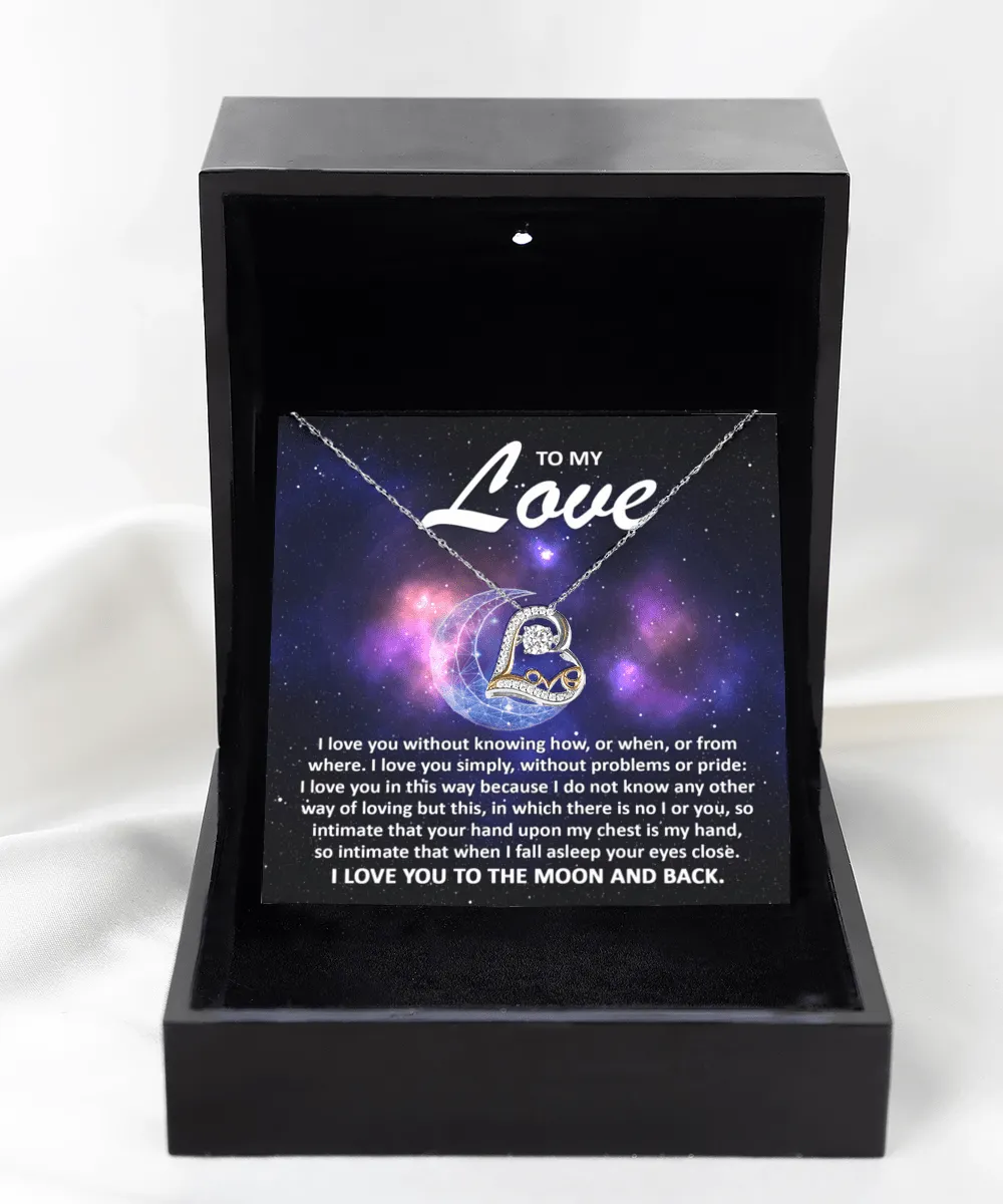 To My Love, Love You To The Moon And Back Dancing Love Necklace