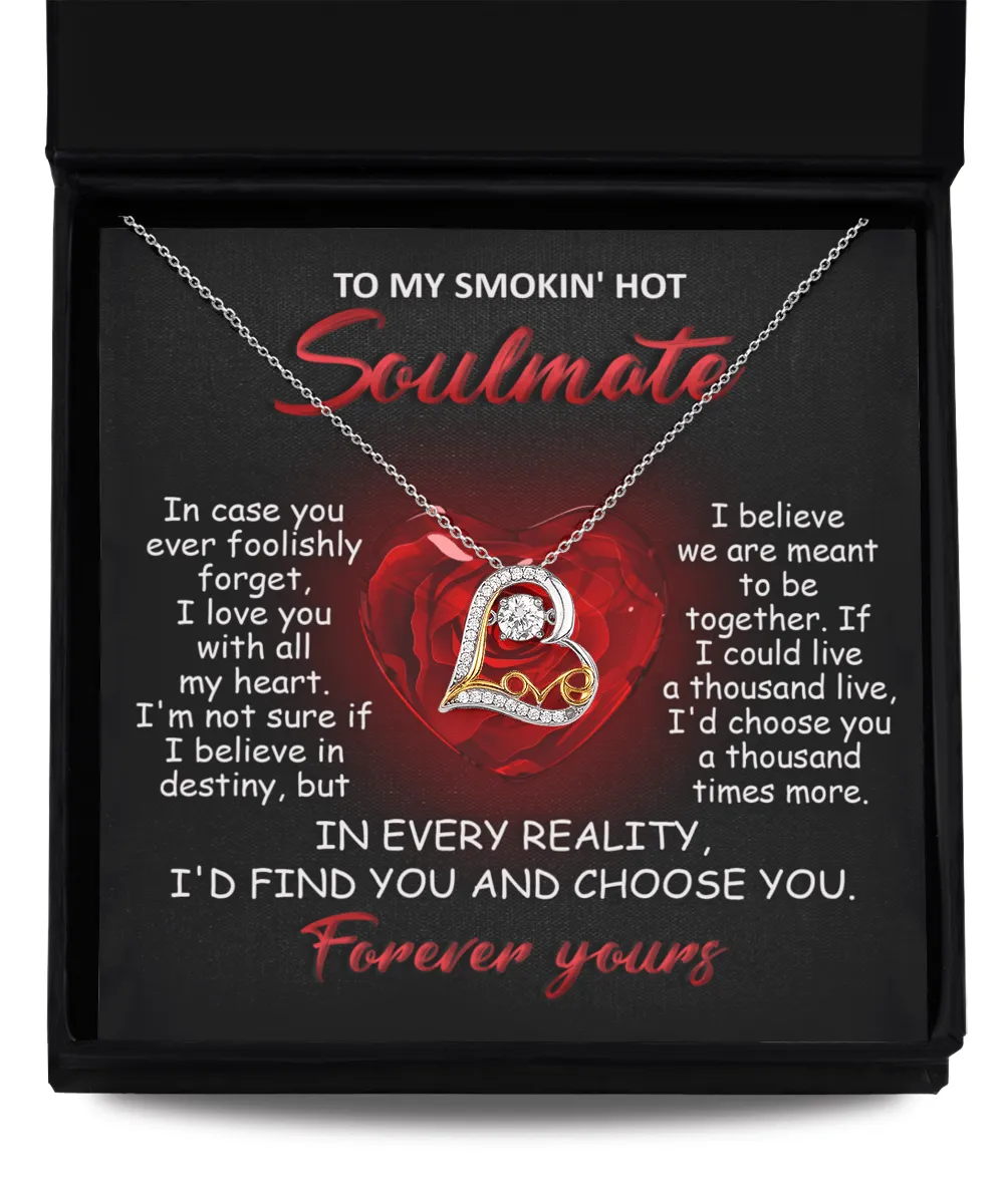 To My Smokin' Hot Soulmate Forever Yours | Love Dancing Necklace