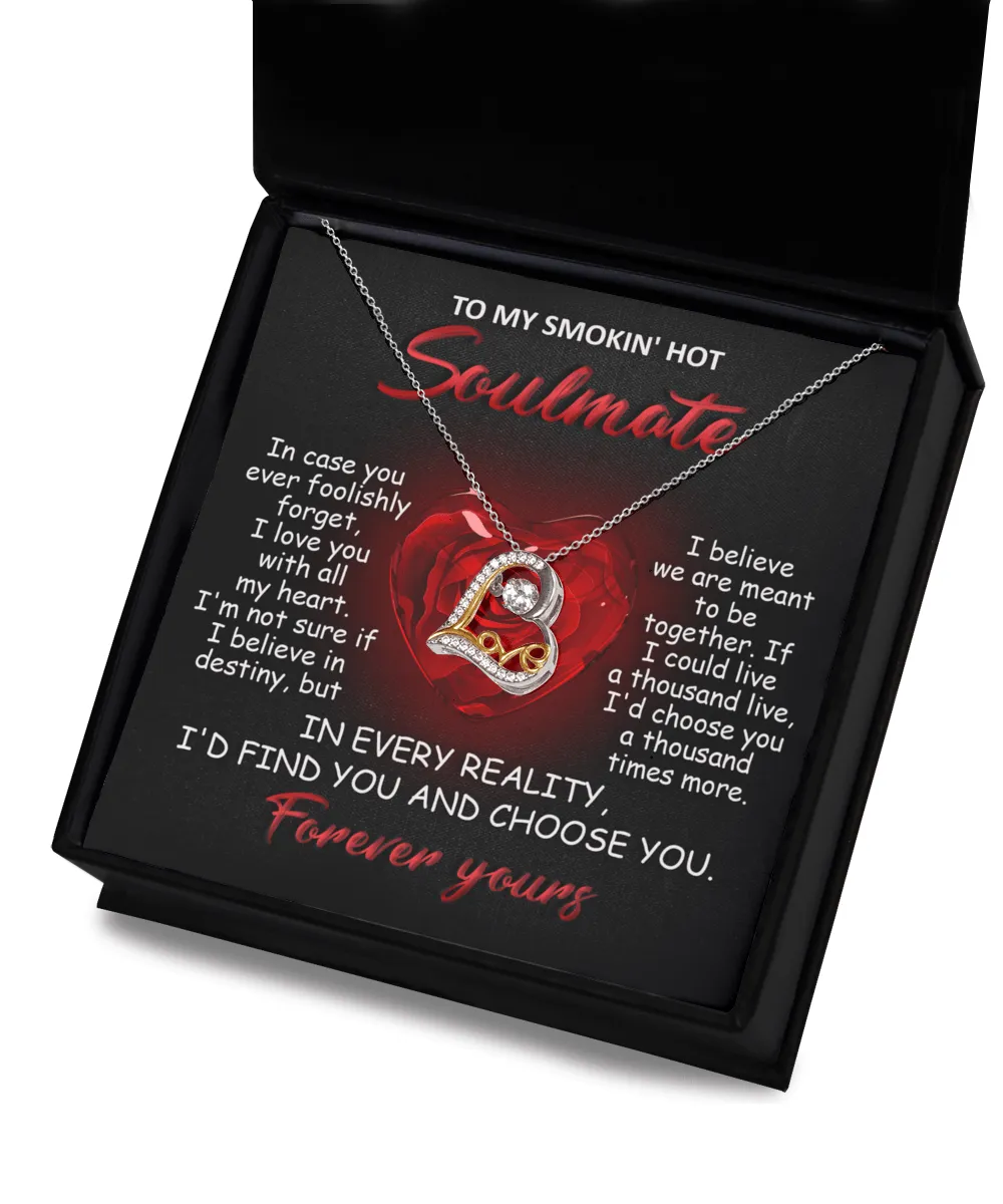 To My Smokin' Hot Soulmate Forever Yours | Love Dancing Necklace