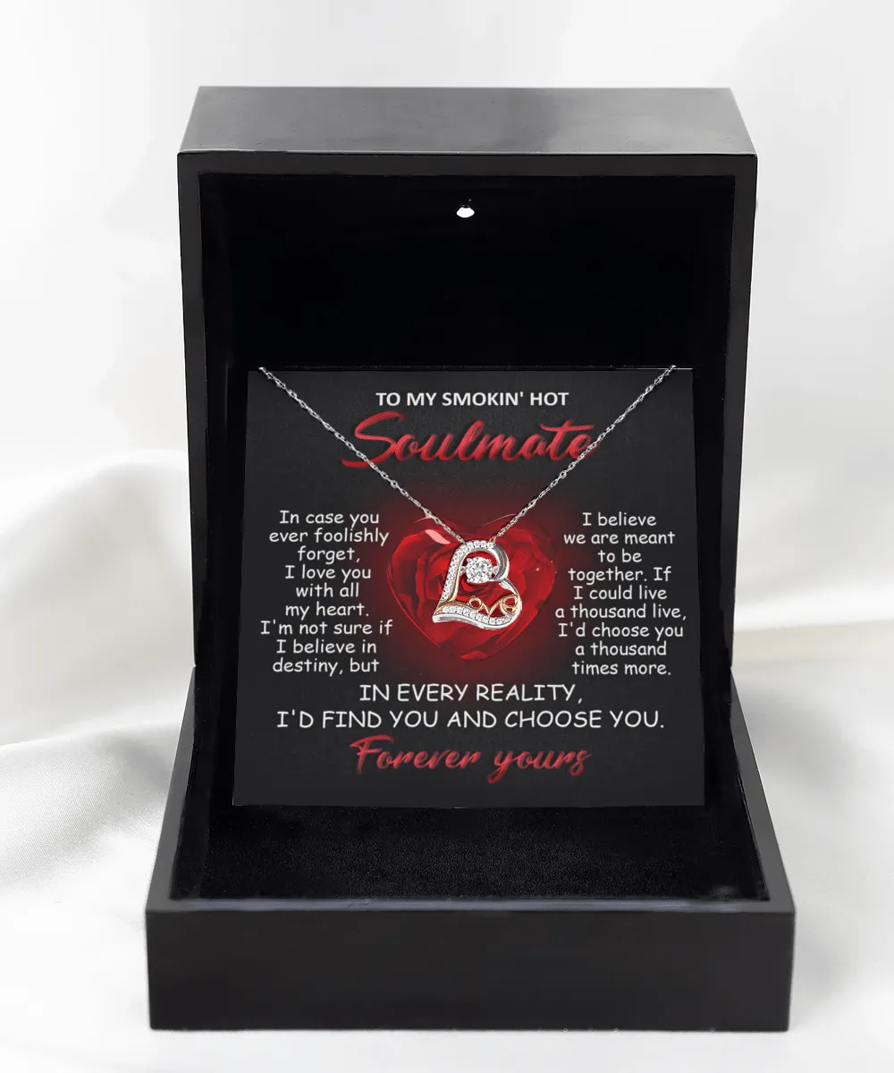 To My Smokin' Hot Soulmate Forever Yours | Love Dancing Necklace