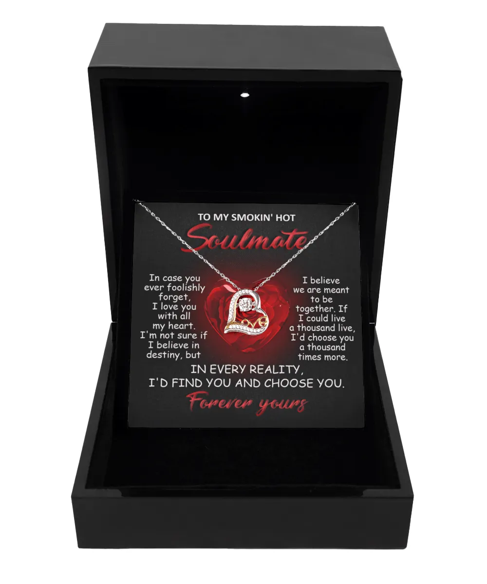 To My Smokin' Hot Soulmate Forever Yours | Love Dancing Necklace