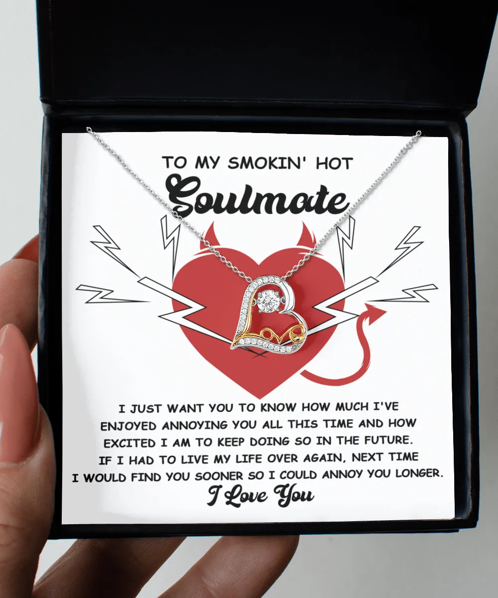 To My Smokin' Hot Soulmate I Love You | Love Dancing Necklace