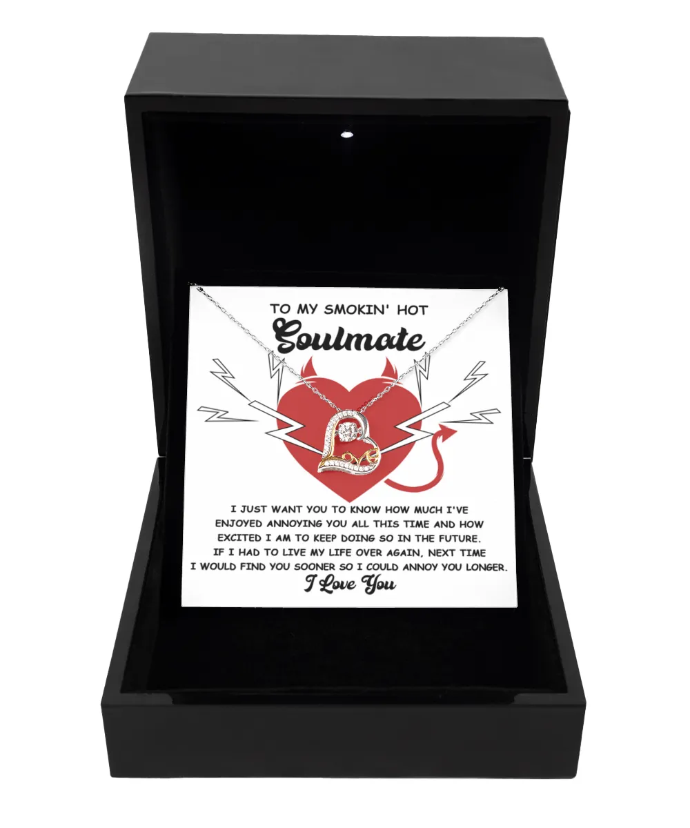 To My Smokin' Hot Soulmate I Love You | Love Dancing Necklace