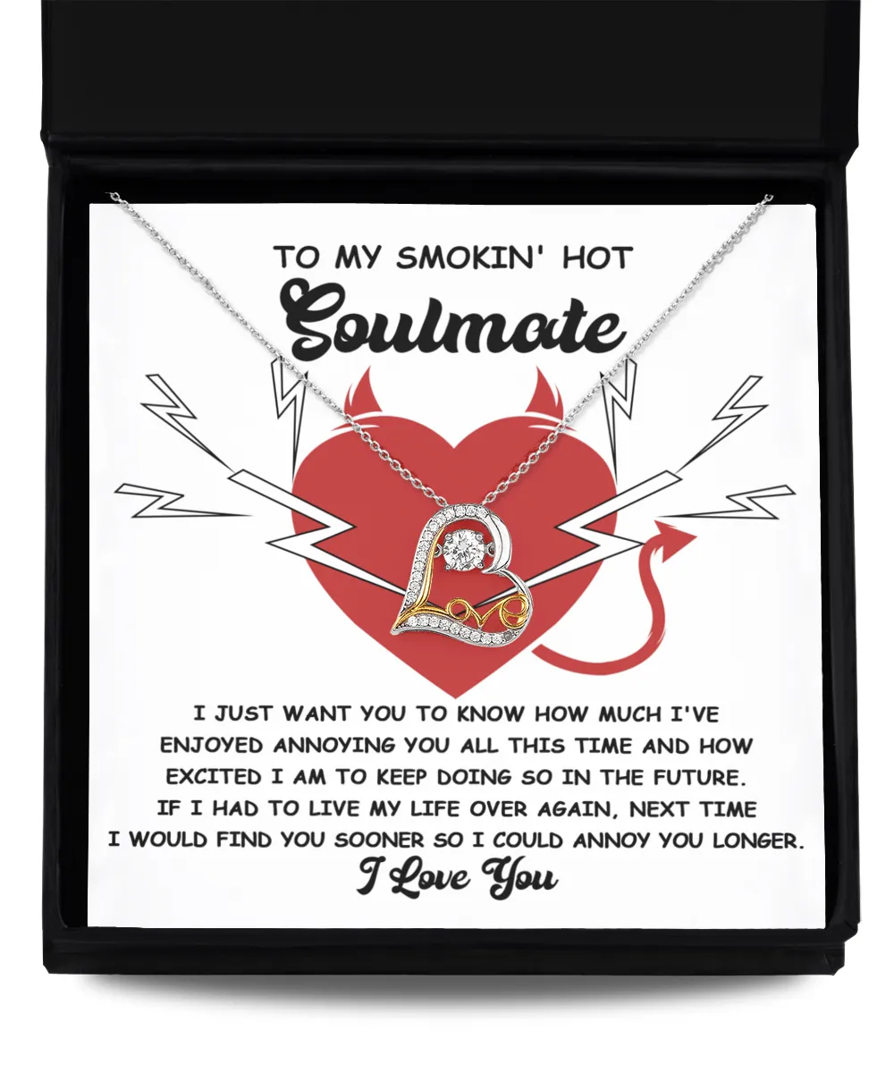 To My Smokin' Hot Soulmate I Love You | Love Dancing Necklace