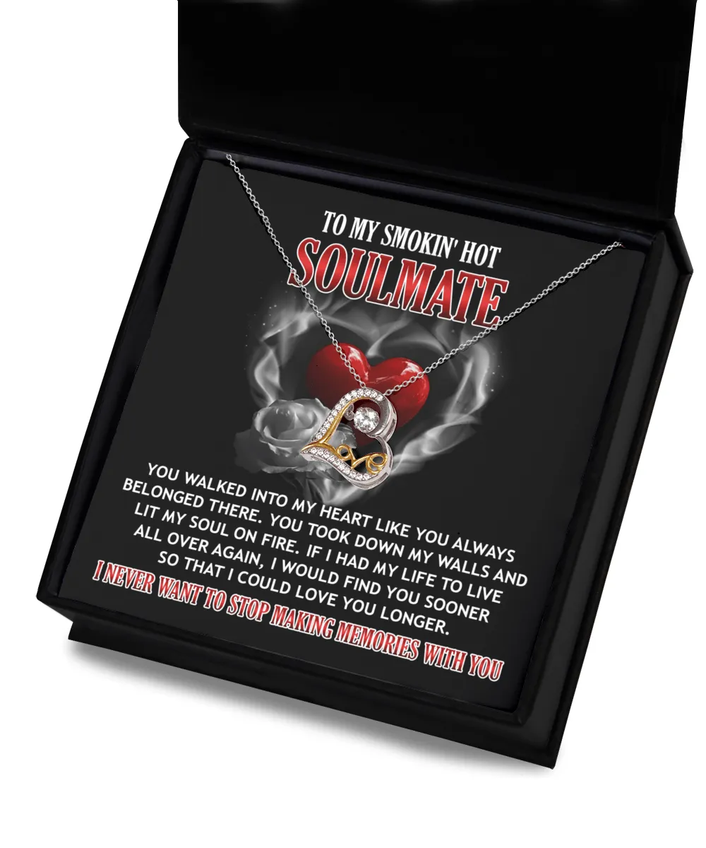 To My Smokin' Hot Soulmate Lit My Soul On Fire | Love Dancing Necklace