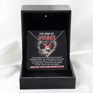 To My Smokin' Hot Soulmate Lit My Soul On Fire | Love Dancing Necklace