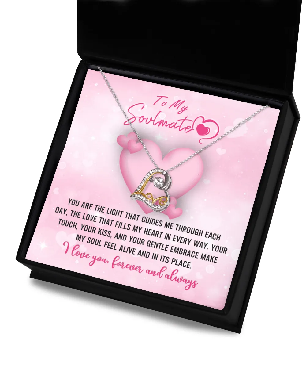 To My Soulmate Make My Soul Feel Alive | Love Dancing Necklace