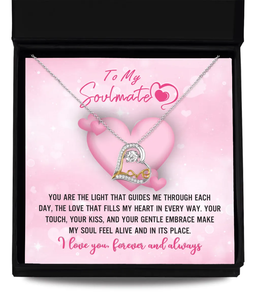 To My Soulmate Make My Soul Feel Alive | Love Dancing Necklace