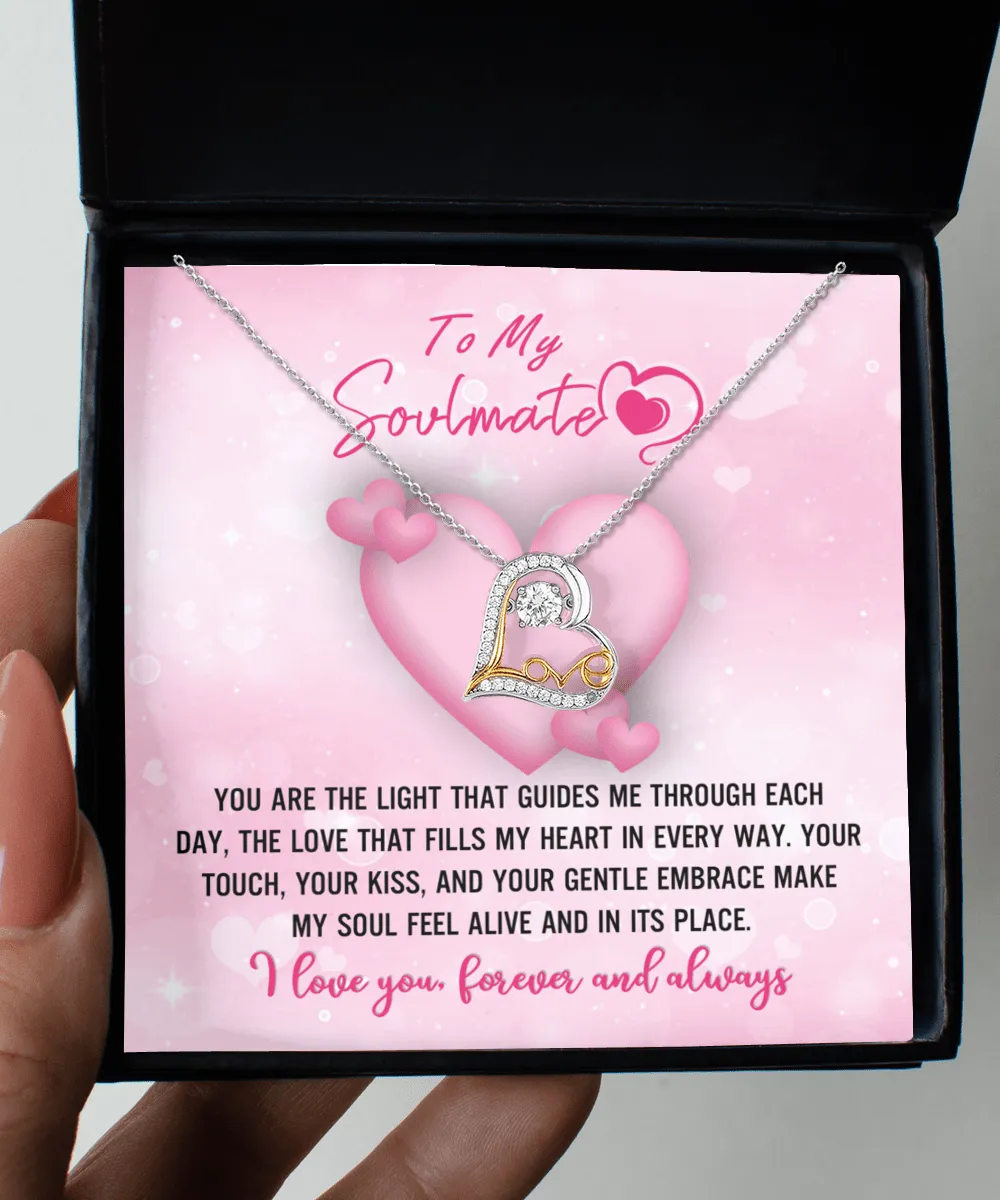 To My Soulmate Make My Soul Feel Alive | Love Dancing Necklace