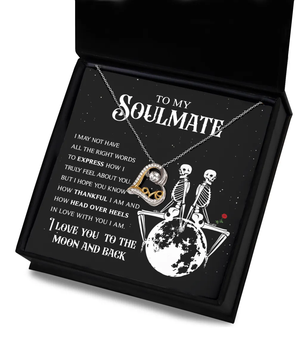 To My Soulmate To The Moon And Back | Heart Love Necklace