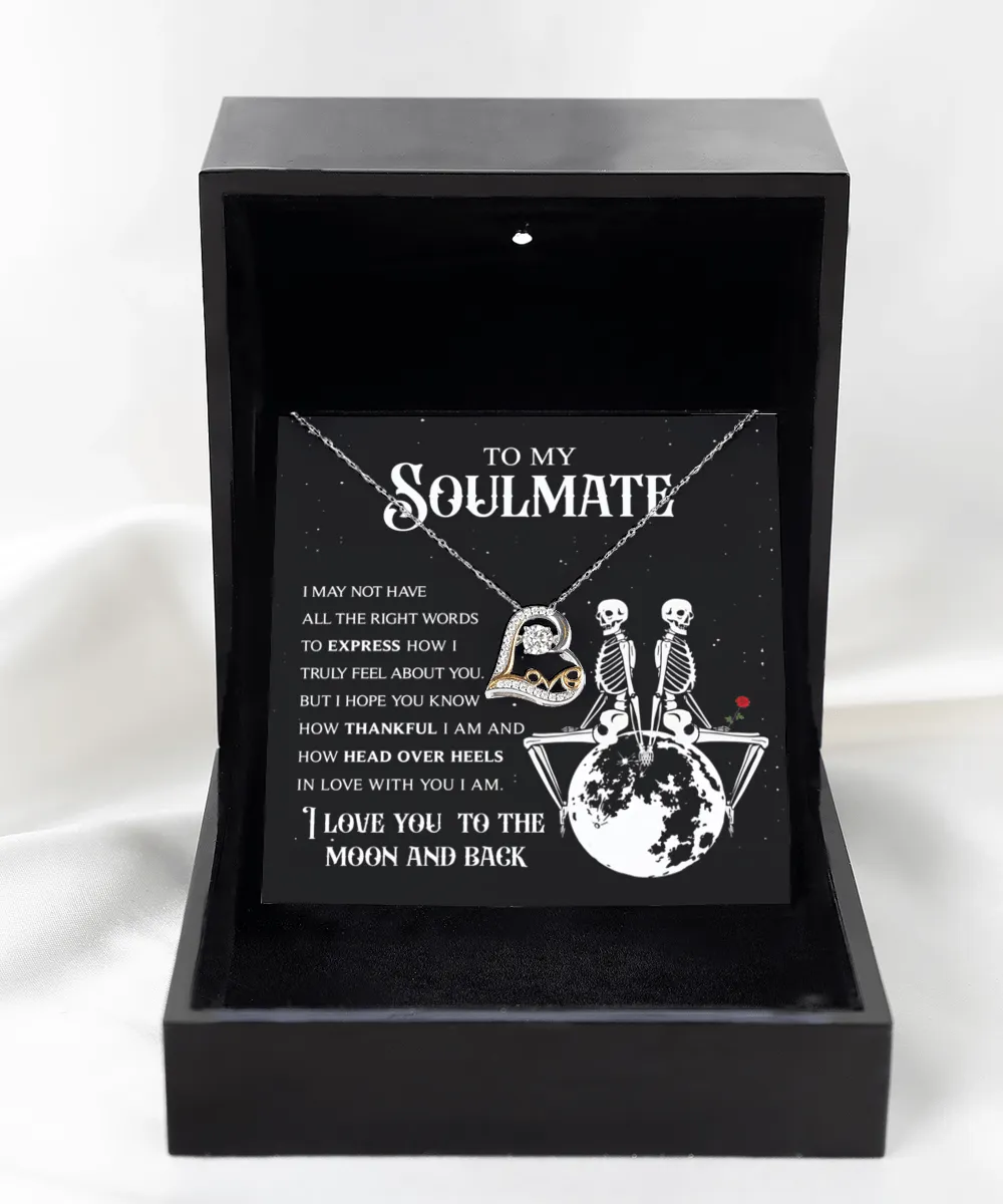 To My Soulmate To The Moon And Back | Heart Love Necklace
