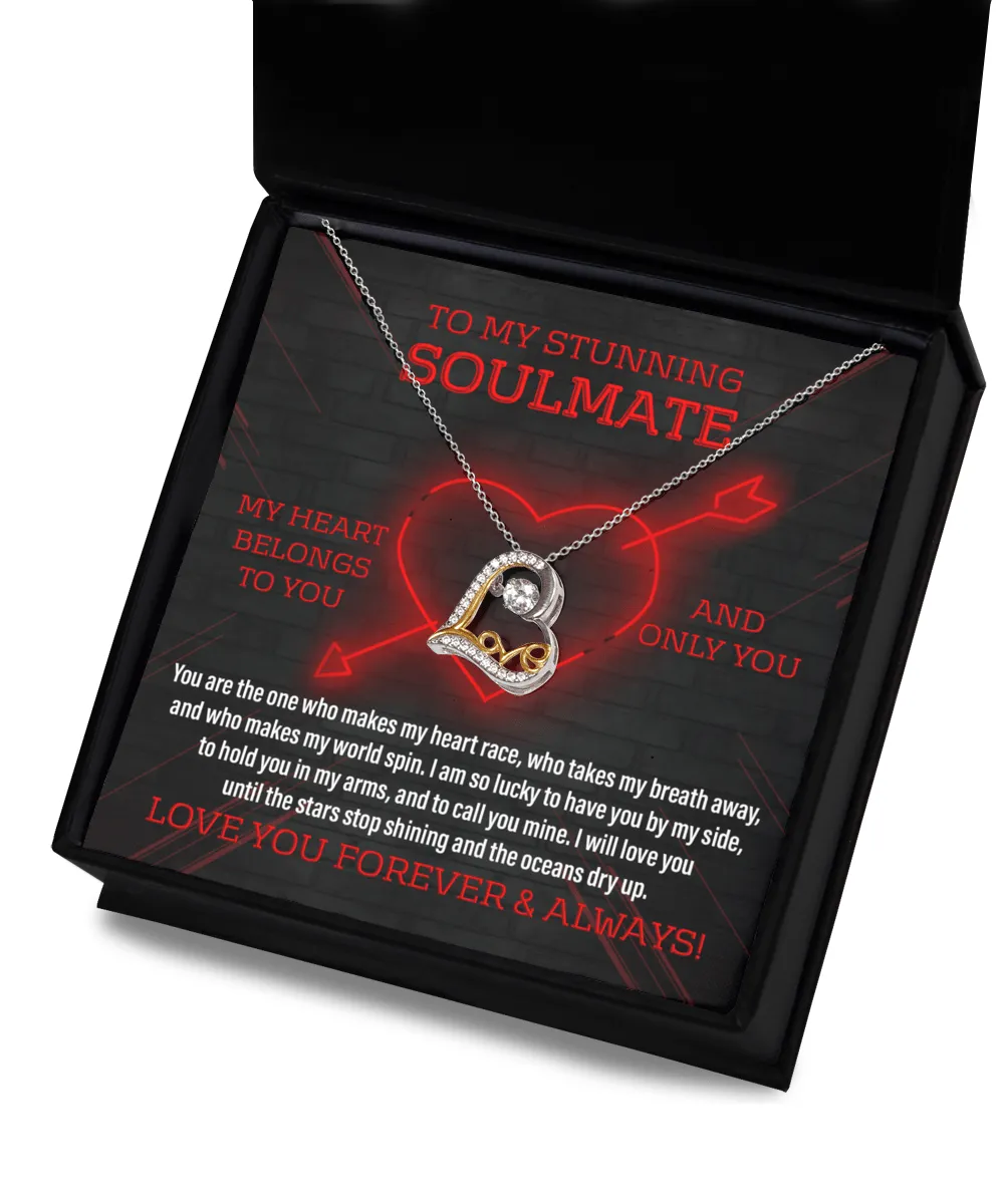 To My Stunning Soulmate My Heart Belongs To You | Love Dancing Necklace