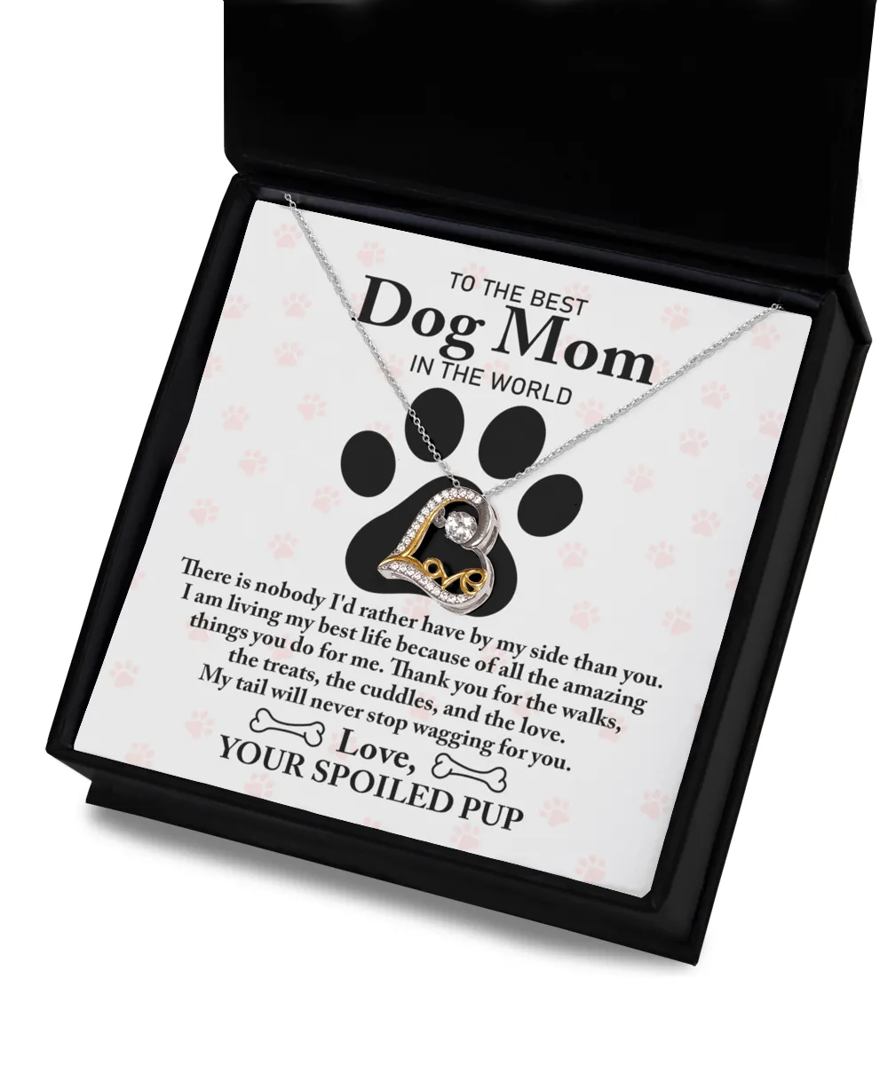 To The Best Dog Mom In The World | Love Dancing Necklace