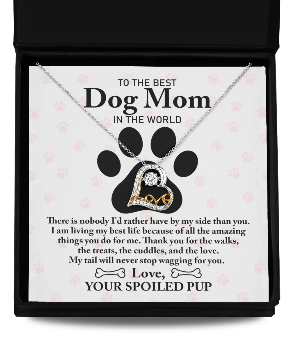 To The Best Dog Mom In The World | Love Dancing Necklace