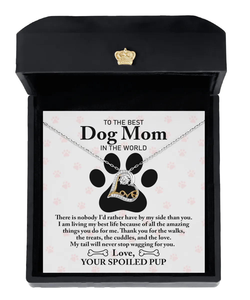 To The Best Dog Mom In The World | Love Dancing Necklace