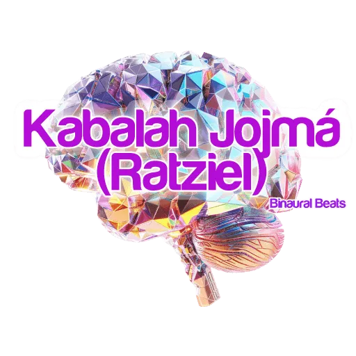 Vibrational Tone of the Kabalah Jojmá (Ratziel)