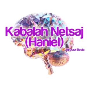 Vibrational Tone of the Kabalah Netsaj (Haniel)