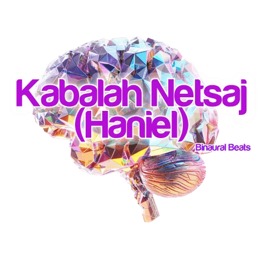 Vibrational Tone of the Kabalah Netsaj (Haniel)