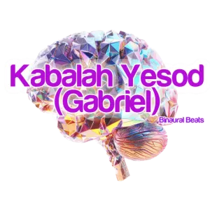 Vibrational Tone of the Kabalah Yesod (Gabriel)