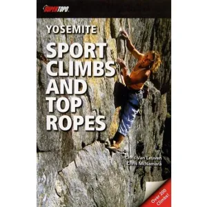 Yosemite Sport Climbs and Top Ropes